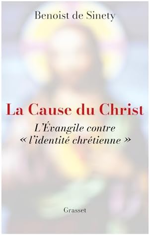 la cause du christ b de sinety